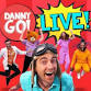 Danny Go Live!