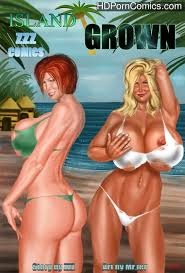 Island Grown 1 Sex Comic | HD Porn Comics