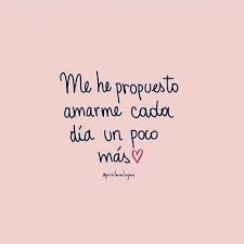 Cada Dia Una Dosis De Amor Propio En 2020 Frases Motivadoras Motivacion Frases Frases Bonitas
