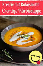 Kurbissuppe Mit Hokkaido Und Kokosmilch Ganz Klassisch Rezept Kurbissuppe Kokosmilch Kurbissuppe Rezept Kokosmilch