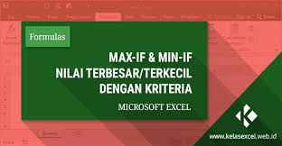 Rumus Excel Max If Dan Min If Mencari Nilai Terbesar Dan Terkecil Dengan Kriteria Microsoft Excel Microsoft Sign
