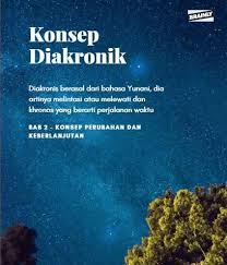 Jelaskan tujuan berpikir sinkronik dan diakronik dalam mempelajari sejarah. Jelaskan Konsep Diakronik Periodesasi Sinkronik Brainly Co Id
