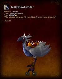 Only present on days when the world quest bloodgazer swarm! Falcosaur Mounts And Pets And Ivory Hawkstrider Mount None The Wiser Guild