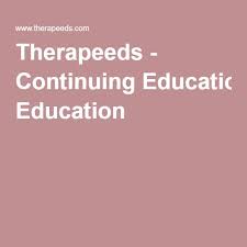 Continuing Education Continuing Education Education Pediatric Therapy
