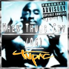 Stream 2pac When Thugs Cry Og By 2pac Biggie Listen Online For Free On Soundcloud