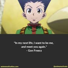 You must be prepared to face the worst possible scenarios. Hunter X Hunter Quotes Gon And Killua Novocom Top