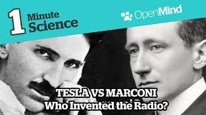 Tesla e marconi si sono visti riconosciuti a turno la paternità della radio: Who Invented Radio Marconi Vs Tesla Openmind Youtube