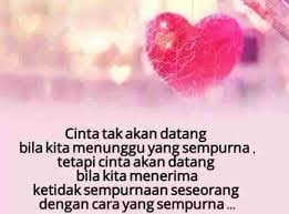 Besar kemungkinan anda tak akan menyesal. Jika Anda Mencari Yang Sempurna Maka Anda Akan Kehilangan Yang Terbaik Assajidin Com