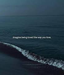 Oh, baby, i love your wave, . Imagine Being Loved The Way You Love Pictures Photos And Images For Facebook Tumblr Pinterest And Twitter
