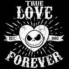 True Love Forever Sally Nightmare Before Christmas Nightmare Before Christmas Jack The Pumpkin King