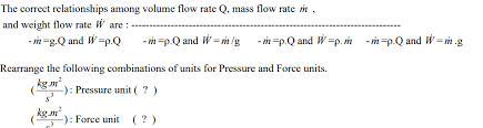 Unitsconverters.com provides a simple tool that gives you conversion of mass flow rate. Solved The Correct Relationships Among Volume Flow Rate Q Chegg Com