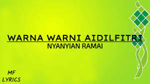Mf lyrics 9 years ago. Nyanyian Ramai Warna Warni Aidilfitri Lirik Youtube