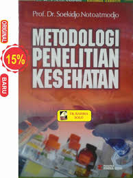 Jual Metodologi Penelitian Kesehatan Prof Dr Soekidjo Notoatmodjo Rineka Cipta Di Lapak Toko Buku Rahma Bukalapak