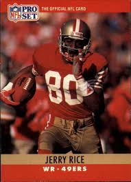 Maybe you would like to learn more about one of these? 1990 Pro Set 295 Jerry Rice Nm Mt