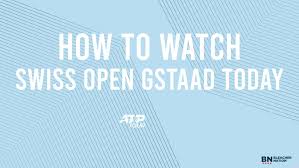 Swiss Open Gstaad Schedule Friday, July 17: Matchups & TV/Live Stream Info