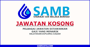 Teruskan mencari peluang perkerjaan, dimana ada kemahuan di situ ada jalan. Jawatan Kosong Syarikat Air Melaka Berhad