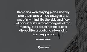 In many compositions, speed reduction. Someone Was Playing Piano Nearby And The Chaim Potok Quotes Pub