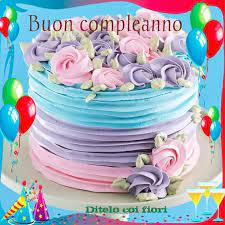 Pin Di Antonella Su Auguri Buon Compleanno Auguri Di Buon Compleanno Compleanno