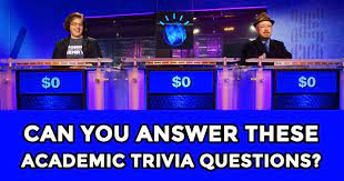 Challenge them to a trivia party! Test Your Academic Trivia Knowledge With This Quiz Mydailyquizz