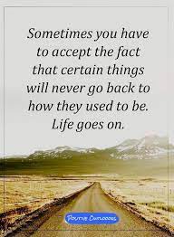 Pin By Mira Bjorklund On Quotes Wise Quotes Life Goes On Life