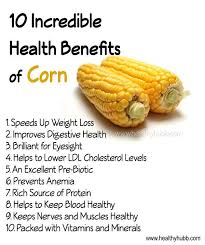 10 Incredible Health Benefits Of Corn Non Gmo Organic Of Course Corn Health Benefits Coconut Health Benefits Digestive Health