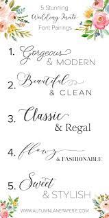 Font Crush Time Stunning Wedding Font Pairings For Save The Dates Wedding I Modern Wedding Invitations Typography Wedding Invitation Fonts Invitation Fonts