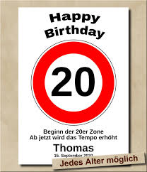 Je nachdem, wie sie zum geburtstagskind stehen, beginnen sie mit der anrede. Vorlagenstore Tempolimit Verkehrsschild Mit Wunschtext Zum 20 Geburtstag Jedes Alter Moglich Geschenkidee Wanddeko Individueller Text