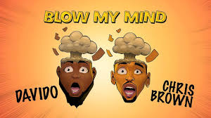 Se guardó la lista de reproducción. Music Davido Chris Brown Blow My Mind Download Audio Kesa Magazine Africa S No1 In Showbiz And Entertainment