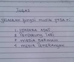 Member ilustrasi atau gambaran suasana 5. Jelaskan Fungsi Musik Pada Upacara Adat Pendukung Tari Media Bermain Media Penerangan Brainly Co Id