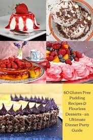 List of 12 popular, quick and fingerlicking good indian diwali dessert recipes or indian sweets that are perfect for dinner gulab jamun dessert parfait (light indian dessert): 60 Gluten Free Pudding Recipes Flourless Desserts Ultimate Dinner Party Guide