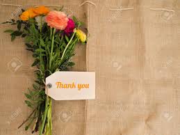 I was surprised that you remembered my birthday. Thank You Beautiful Bouquet Of Flowers With A Message On Jute Fabrics With Copytext Stock Photo Picture And Royalty Free Image Image 55110698