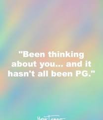 I M So Glad That I Got To See You Last Night But Now I Can T Stop Thinking About You Flirty Quotes Flirty Quotes For Him Flirty Quotes For Her
