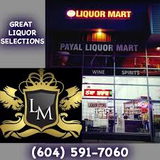 Payal Liquor Mart Surrey Bc Liquor Mart Liquor Store Liquor