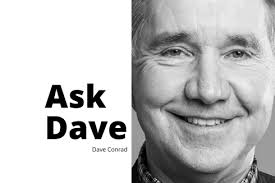 ASK DAVE