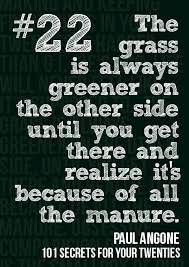 The Grass Is Always Greener On The Other Side 7 Quick Takes Volume 80 Beth Anne S Best Green Quotes Cool Words Wise Words