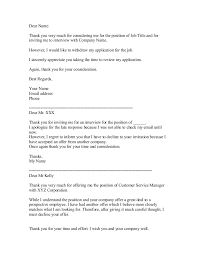 Jul 15, 2019 · the job rejection letter is your last opportunity to build a relationship with your job candidates. Decline A Job Interview