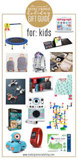 Find unique and diy gifts for the kids who have everything. Top Gifts For Kids Holiday Gift Guide Making Lemonade