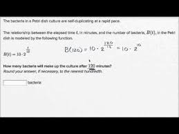 Exponential Model Word Problem Bacteria Growth Video Khan Academy