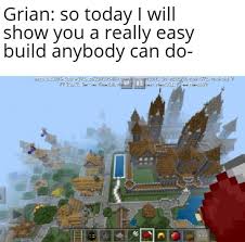 Minecraft building vs redstone (grian vs mumbo) todays showcase is a little different! Cmon Grian R Minecraftmemes Minecraft Know Your Meme