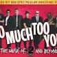 Too Much Too Young UK event image