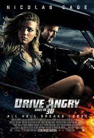 On the other hand, elizabeth weitzman from the new york daily news wrote, drive angry is pure. Drive Angry Wikipedia
