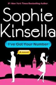 I Ve Got Your Number Sophie Kinsella Sophie Kinsella Books Books To Read Books