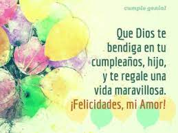 Feliz Cumpleanos Para Un Hijo Cumple Genial