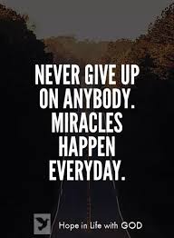 Pin By Robert M On Relationship Miracles Happen Everyday Amazing Quotes True Words