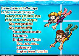 Lirik Lagu Pujian Rohani Kristen Sekolah Minggu Gereja Tuhan Yesus Engkau Yesus Tuhanku Dalam Dalam Cintamu Bapa Lirik Lagu Rohani Kristen 2020