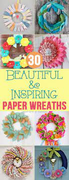 30 Beautiful Inspiring Paper Wreaths Happiness Is Homemade Paper Wreath Wreaths Wreath Crafts