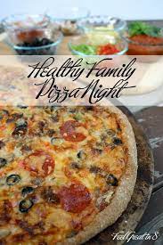 Healthy Family Pizza Night Feel Great In 8 Blog Recipe Recipes Real Food Recipes Food