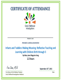 It allows the student to understand the most current thinking in the education of young children. Certificate Of Attendance Webinar Fill Online Printable Fillable Blank Pdffiller