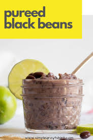 Black Beans For Baby Food Purees 101 Black Beans Baby Food Recipes Pureed Food Recipes Baby Puree Recipes