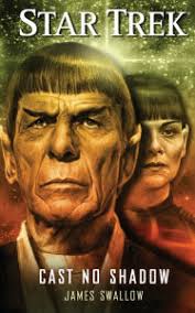 Star Trek: Cast No Shadow [Book]